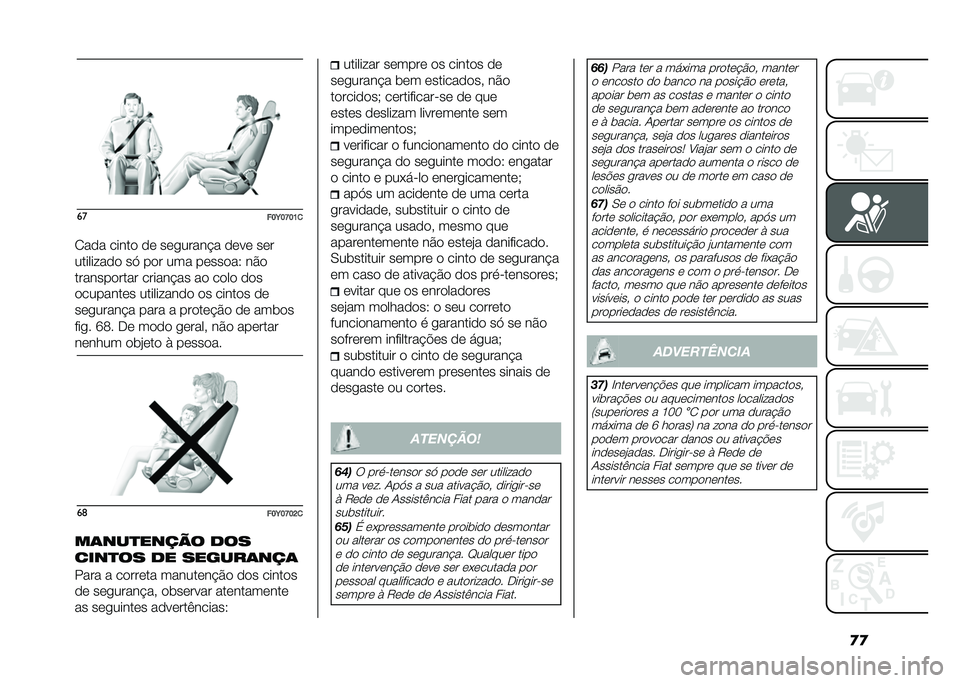FIAT 500L LIVING 2021  Manual de Uso e Manutenção (in Portuguese) �
�
��
���E��F��K�

�2��� ����� �� ���
�����$� ���� ���
������ ��� ��> ��� ��� �������6 ���
����������� ������$�� �� ���� 