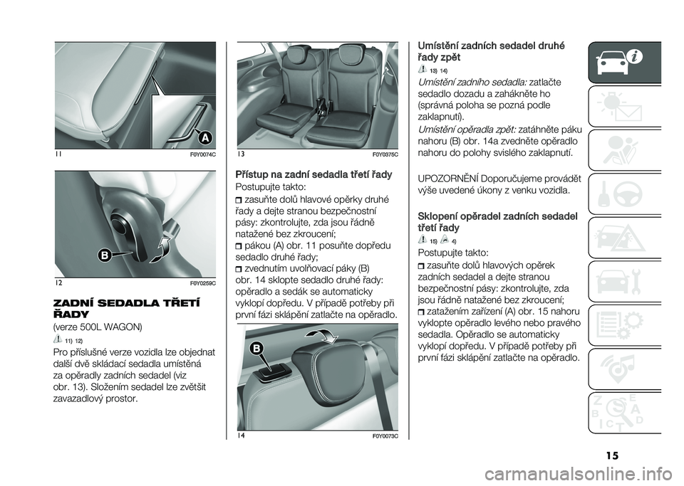 FIAT 500L LIVING 2020  Návod k použití a údržbě (in Czech) ����
�!�#�H�#�#�K�S�.��
�!�#�H�#�L�"�P�.
���
�� ���
��
�� �����
���
�
�5��	��%�	 ���� �^�@�_�7�&�8 �O�O�> �O�L�>
�/�� ���!����)� �, ��	��%�	 ���%���� ��%�	