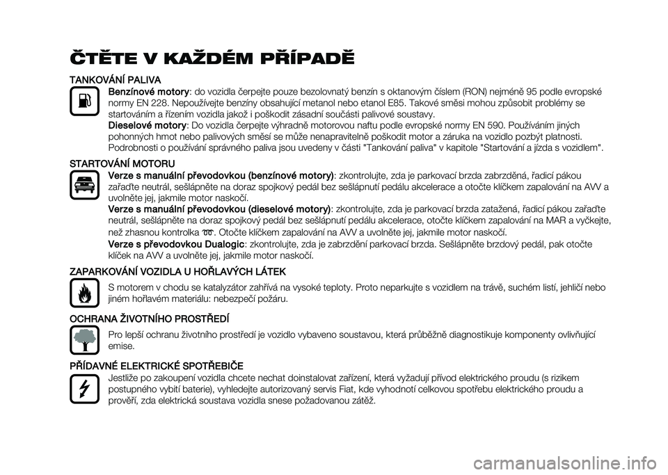 FIAT 500L LIVING 2020  Návod k použití a údržbě (in Czech) ����� � ���	�
�� �
���
��
�
�3�/��4 �2��5��6 �&�/�$�0��/
�7��������) ����� �
�4 �� ���%���� �+�	���	�
��	 ����%�	 ��	�%����� ���( ��	� �%�!�  � �