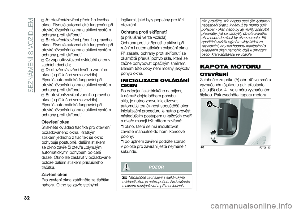 FIAT 500L LIVING 2020  Návod k použití a údržbě (in Czech) ��>�:�0�&�K�A�:�&�I��>��$�7�0�O�*��:�A
�� �/�Q
���	���	� �!�D�%����	� �! ���	�� �!�� ��	��,��
��� �� �/��� ���, ���������#��, ��� �B���� �! ���
���	��