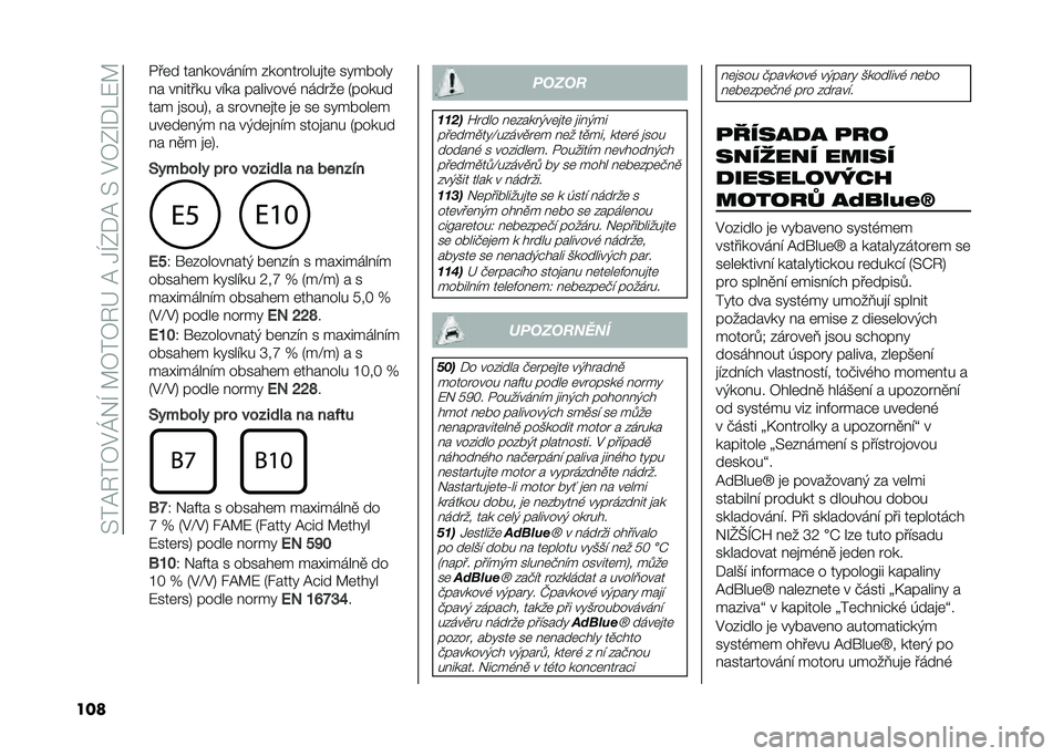 FIAT 500L LIVING 2021  Návod k použití a údržbě (in Czech) ��>��@�6��7�$�K�&�I��A�7��7�6�G��@��1�I�0�*�@��>��$�7�0�O�*��:�A
��� �/��	� ��� ����� �!� �%��� ������
��	 �������
� � �� ����� ��!�� ��������, � 