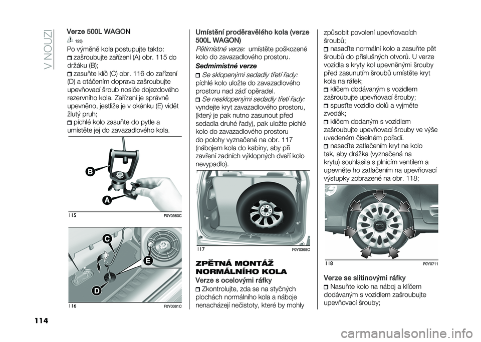 FIAT 500L LIVING 2021  Návod k použití a údržbě (in Czech) ��$��&�7�G�0�O
��� �%��)������
��	 �%���!�%�	� �! �5�@�8 ���� �L�L� ��
������ �5��8�- �%����C��	 ���!�+ �5�P�8 ���� �L�L�U �� �%���!�%�	� �!
�5�*�8 � ����