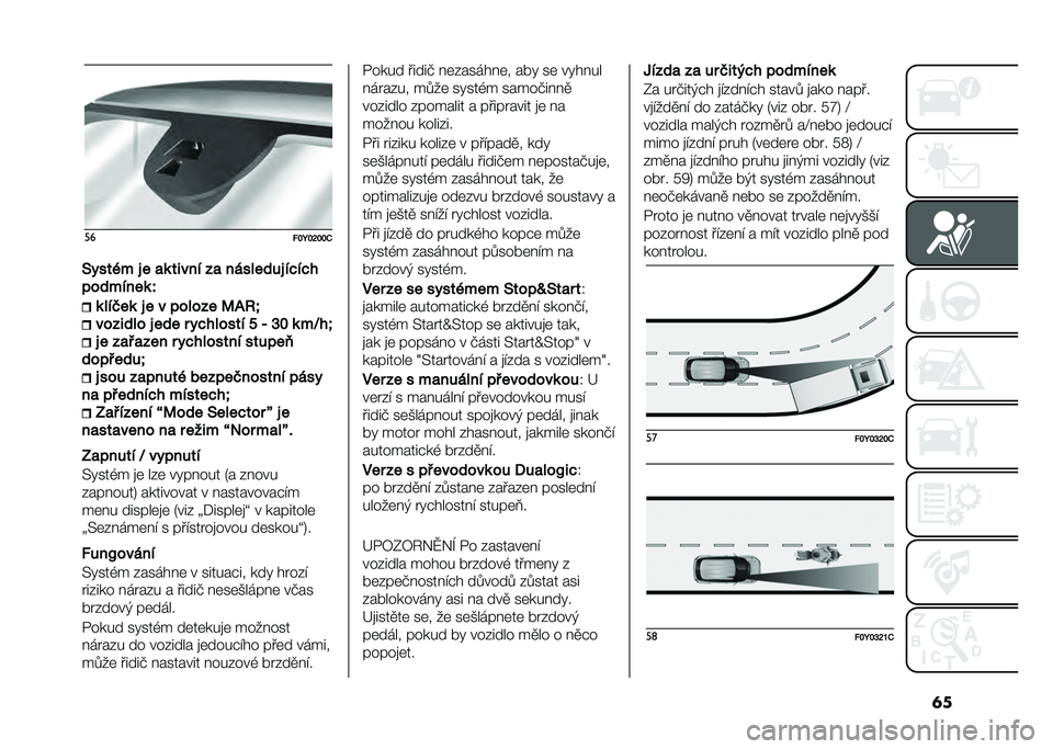 FIAT 500L LIVING 2021  Návod k použití a údržbě (in Czech) �	���
�!�#�H�#�L�#�#�.
�9����)� � � �
�	 ����� ��
 ���� ���� �����
��������	 �Q �	 � ��(��	 � � � ��� ��� �;�/�:�]
������ � � ��� � ���� ���