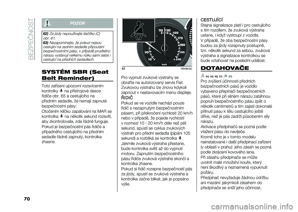 FIAT 500L LIVING 2021  Návod k použití a údržbě (in Czech) ���:�0�/�:�Q�&�7�>�
�
� �����
�"��
�0� �
�!�%�� � �	�����!��	�
��	 ����+�!��� �5�P�8
���� �U�L�
�"���&�	�%�����!� �	�
��	� ��	 ����� � �	�
���
�#�	���