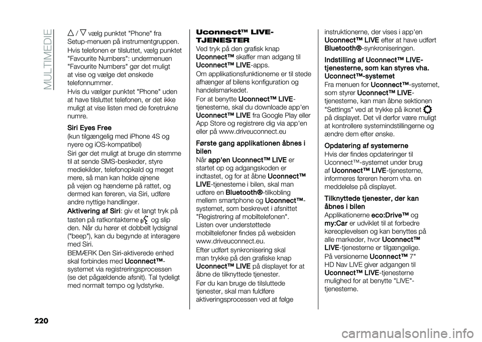 FIAT 500L LIVING 2020  Brugs- og vedligeholdelsesvejledning (in Danish) ��6�9��8�$�6�%��$�%
��� �< ��!��
 �#������ �2�3� �	���2 ���
�"����#������� �#� ���
��������
���#�#���
����
 ������	��� �� ����
�������