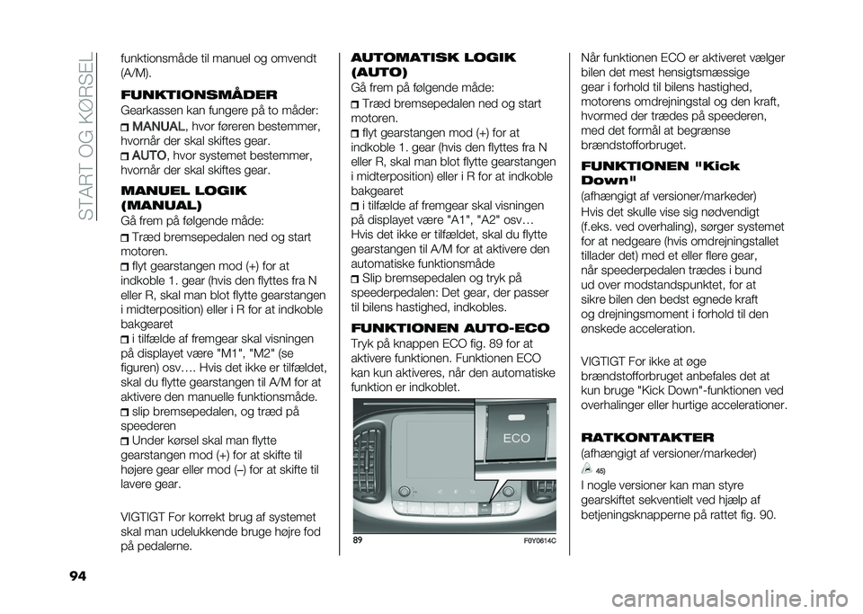 FIAT 500L LIVING 2020  Brugs- og vedligeholdelsesvejledning (in Danish) ��"�8�4�7�8��/�(��>�A�7�"�%�
�� �������	��
���� ��� ������ �	�
 �	������
�:�4�<�6�;�
�����	�
��������
�(������
�
�� ��� ����
��� �#� ��	 