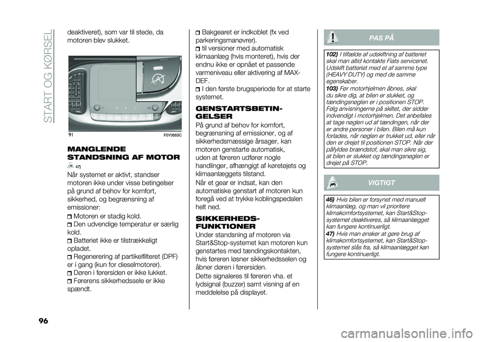 FIAT 500L LIVING 2020  Brugs- og vedligeholdelsesvejledning (in Danish) ��"�8�4�7�8��/�(��>�A�7�"�%�
��	 ������������;� �
�	� ��� ��� �
����� ��
��	��	��� ���� �
�������
�
�
���2��D��?�&
���������
��	�����