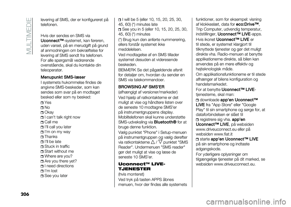 FIAT 500L LIVING 2021  Brugs- og vedligeholdelsesvejledning (in Danish) ��6�9��8�$�6�%��$�%
���	 ��������
 �� �"�6�"� ��� �� ��	����
������ �#�
������	����
����
 ��� �
�����
 �� �"�6�" ���
�@�!�����!��A
��
��
�