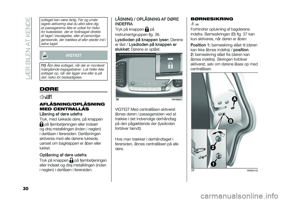 FIAT 500L LIVING 2021  Brugs- og vedligeholdelsesvejledning (in Danish) ���=�7��1�$��%�,��4�8��>�%�,��%
��
�
�	����
�� ��� ��!�� ������
� ��� �	�
 �����
���
���
 ����������
 �
��� �� ����� �
���� ���
��� �#