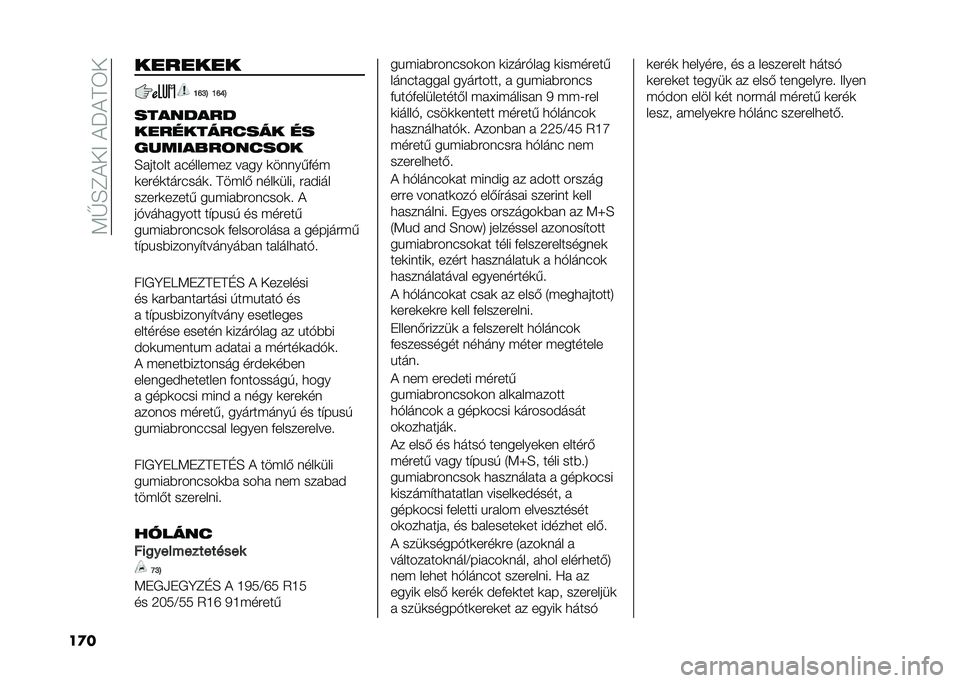 FIAT 500L LIVING 2021  Kezelési és karbantartási útmutató (in Hungarian) ��<�G�E�C������J���6�
��
� �������
�N�P�L�B �N�P�Q�B
��������
������������ ��
��������	����	�
�E� ����� � ������(�� �� �� �	�����,