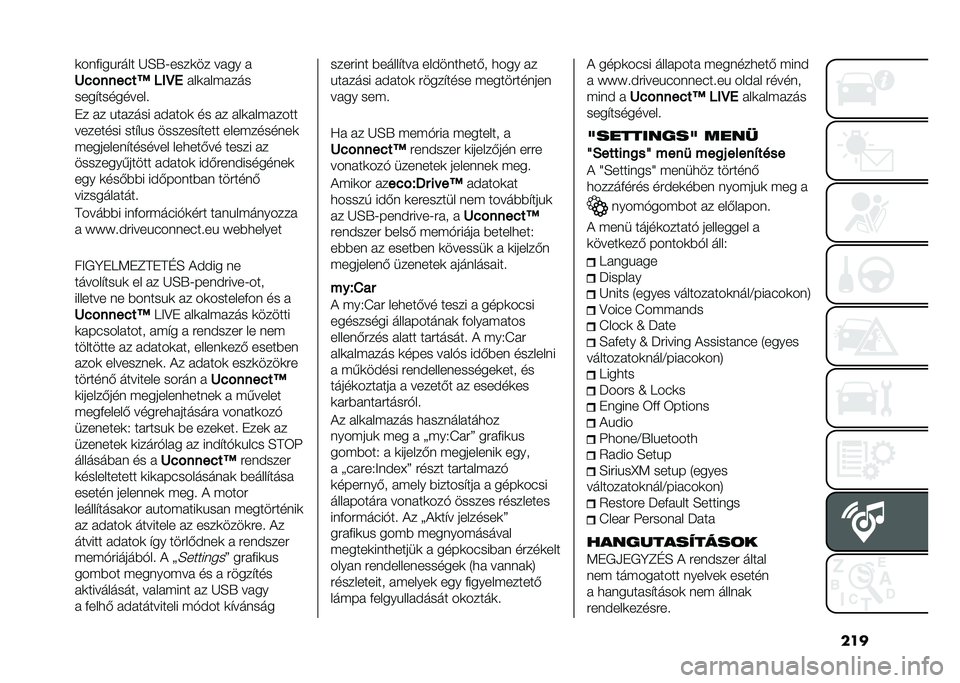 FIAT 500L LIVING 2021  Kezelési és karbantartási útmutató (in Hungarian) ����	���+���&�#��� �K�E�U�;����	�� �� �� � 
�H�%�!����%��M ��/�E�4
� ��	� ��(� ���
����$���������!
�"� � � �&�� ���� � �� ���	 �� � � � ��	� ��(� 