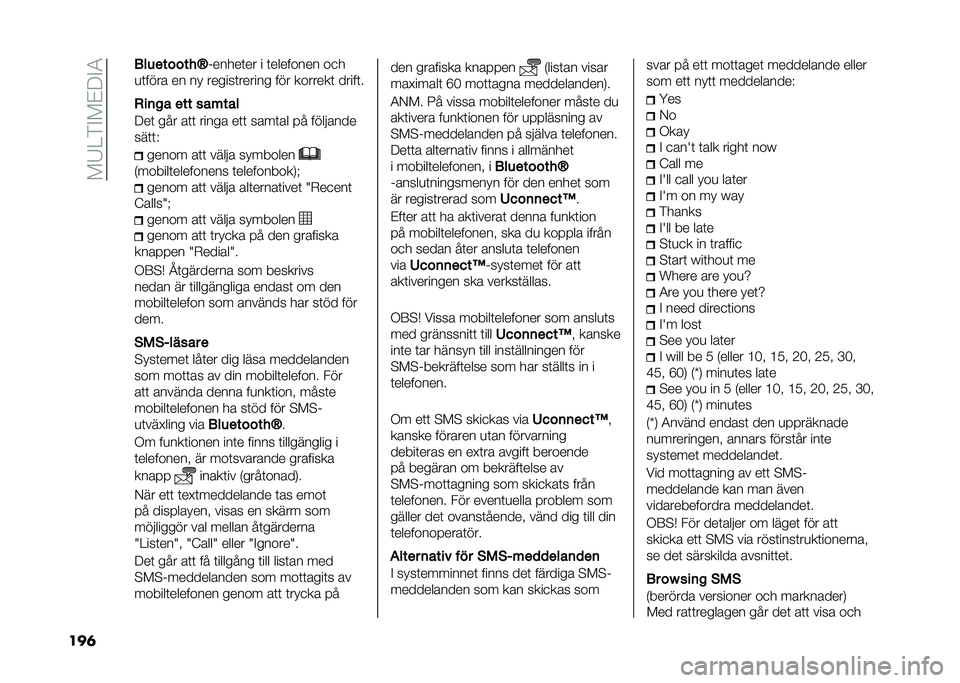 FIAT 500L LIVING 2020  Drift- och underhållshandbok (in Swedish) ��!�8��*�%�!��;�%�5
���	 ����
������R
�)�����	�� � �	�������� ��
�
�
�	���� �� �� ������	������ ��� �������	 �����	�
�+��	�� �
�� �