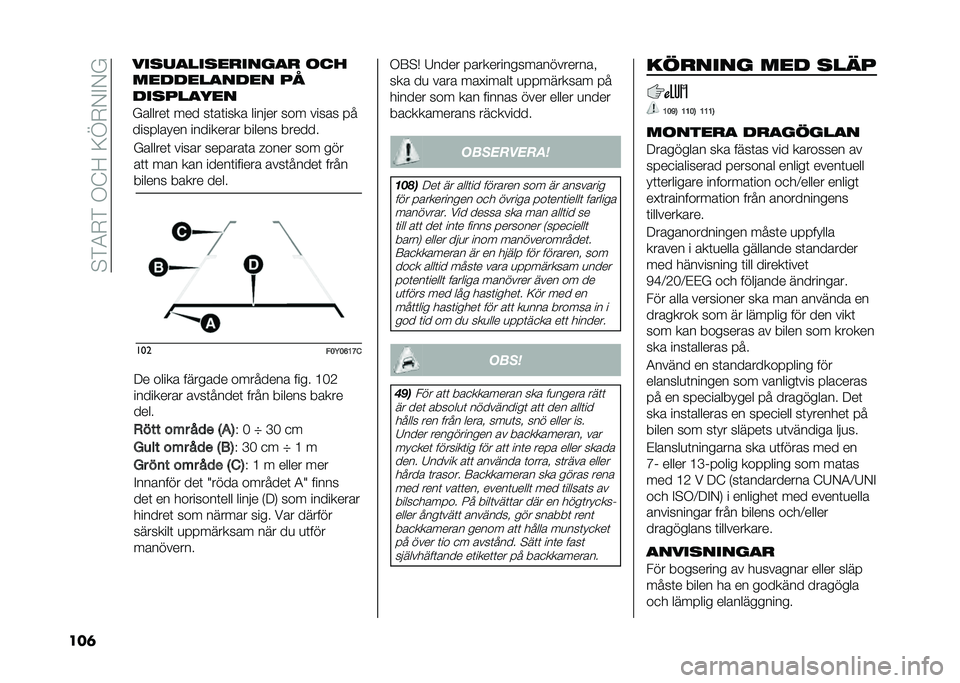 FIAT 500L LIVING 2021  Drift- och underhållshandbok (in Swedish) ��$�)�4�-�)��.�?�=��<�D�-�/�%�/�
���	 �������	 ����� ��� ����	� �I���� ��� ���
��	�	 ��� ��� �����	������ ����	�����	 ����
������ ��