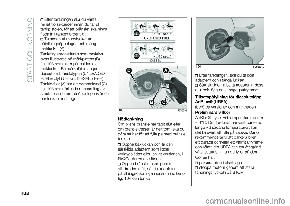 FIAT 500L LIVING 2021  Drift- och underhållshandbok (in Swedish) ��$�)�4�-�)��.�?�=��<�D�-�/�%�/�
��� �&��	�� �	��������� ��� ��
 ����	� �
�����	 �	�� ����
���� ����� ��
 �	�� �
�	
�	���� ���	�����" ��� �