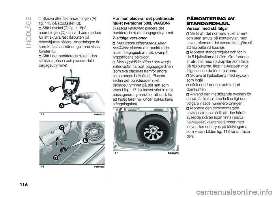 FIAT 500L LIVING 2021  Drift- och underhållshandbok (in Swedish) ��%��/�D�:��A��&
���	 �$���
�� ��	�� ����	 ����������� �,�4�0
���� �>�>� � � ��	������	��	 �,�9�0�6 �$��	�	 � ���
��� �,�?�0 ���� �>�>�H� �
����
