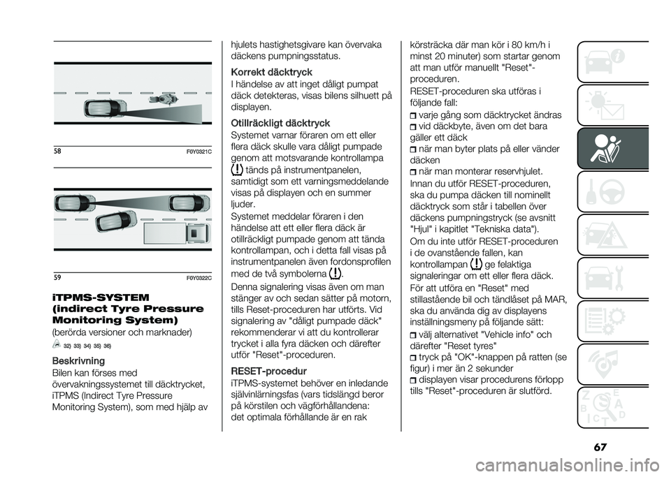 FIAT 500L LIVING 2021  Drift- och underhållshandbok (in Swedish) �	�
��	
���;��>�=�@���

���;��>�=�=�
�$�����������
��$�(�4�$�/�&�2�# ��"�/�& ��/�&�+�+��/�&
��.�(�$�#�.�/�$�(�) ��"�+�#�&�%�
�,������� ��������� ��
� ��