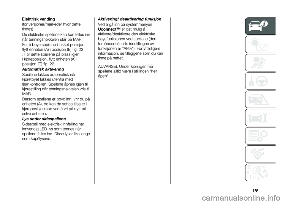 FIAT 500L LIVING 2021  Drift- og vedlikeholdshåndbok (in Norwegian) ���!�
 �
�	�
�
�����
�
 ���
��	�
��
 �
�� �
�� ��
�	�	�
� ���
��� ��
��������"�
�
�
�	�
� ���� �� �5�4�*�
��� � ��"� �
 ���
��	�
��
 � �	��
�
�
� ��