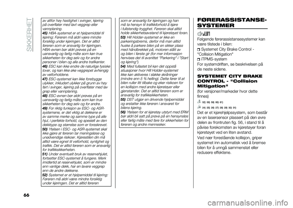 FIAT 500L LIVING 2021  Drift- og vedlikeholdshåndbok (in Norwegian) ��3�$�;�;�%�*�8�%�6
�	�	
�� ��	���� ��"�  ��������
� � ������
�� �
��"����
�� ���
���	���
� ��
� �	��� ��
����
� �
�	�	�
�������	������
�"�
