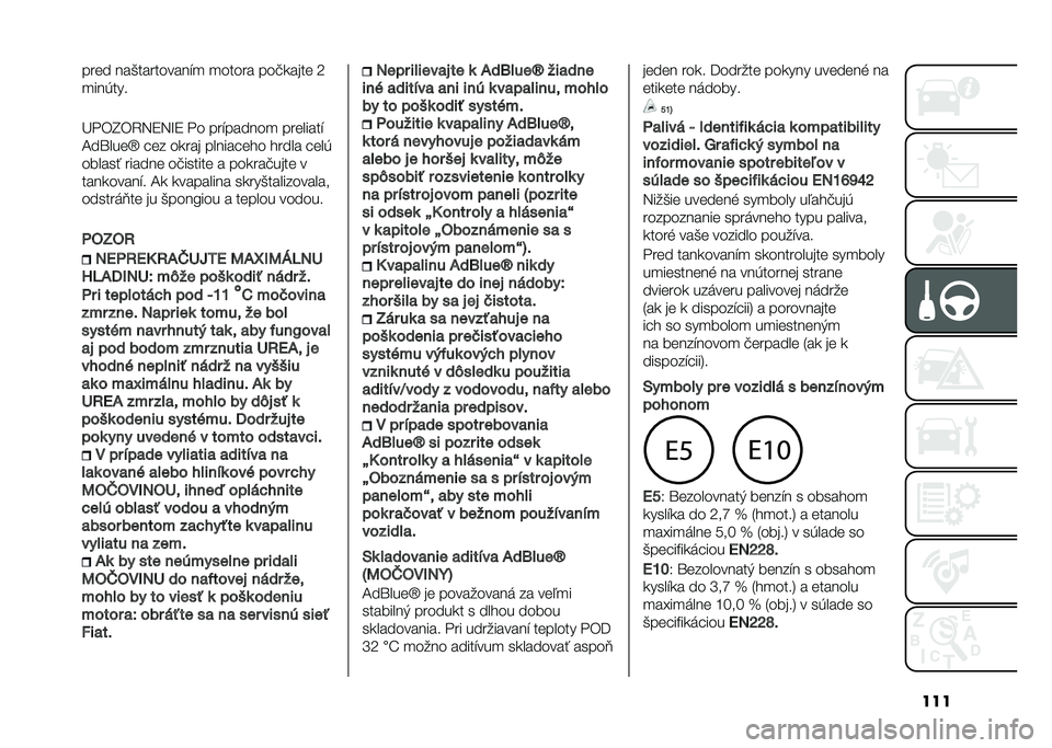 FIAT 500L LIVING 2021  Návod na použitie a údržbu (in Slovak) ������� ���(���������$�
 �
����� ���#�
���� �:
�
���*���
�L�"�)�I�)�4�5�9�5�M�9 �"� ���$������
 ��������$
�A��\����i � �� ��
��� ������ �