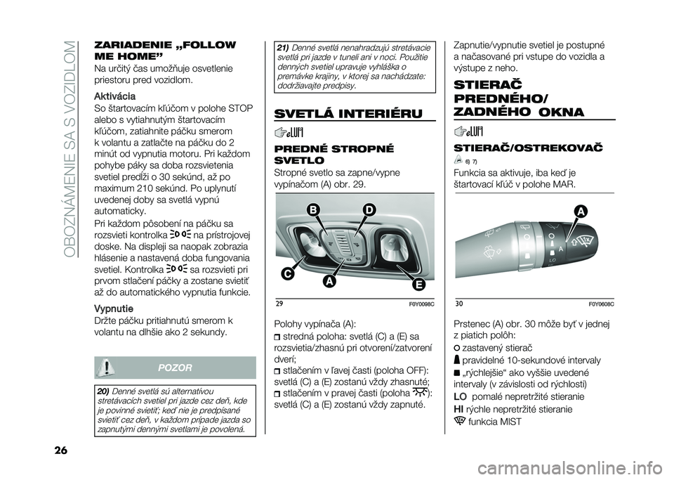 FIAT 500L LIVING 2021  Návod na použitie a údržbu (in Slovak) ��)�\�)�I�5�J�B�9�5�M�9��/�A��/��.�)�I�M�=��)�B
��	 ���
������� ��"�����?
�� � ����6
�5� ���#���+ �#�� ��
���?��� ����������
��������� ����