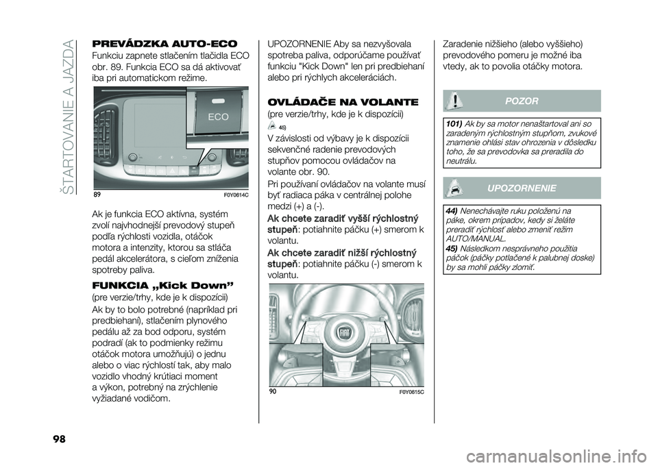 FIAT 500L LIVING 2021  Návod na použitie a údržbu (in Slovak) ��T��A�4��)�.�A�5�M�9��A��H�A�I�=�A
�� �	�
������� �����B���
����
� �� ������� �����#���$�
 ����#���� �9�R�)
���� �;�7� ����
� �� �9�R�) �� �