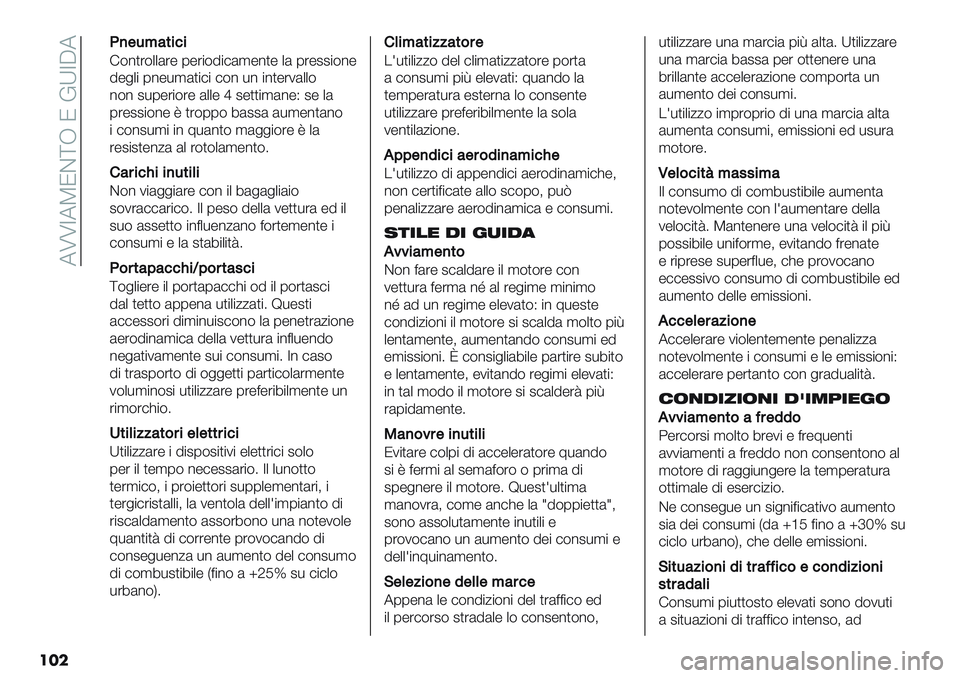 FIAT PANDA 2019  Libretto Uso Manutenzione (in Italian)  7UUZ7TNC\J N DXZA7
���
??)$3B:*%<%
!$%)’$++(’- 0-’"$5"#(,-%)- +( 0’-22"$%-
5-&+" 0%-*,()"#" #$% *% "%)-’1(++$
%$% 2*0-’"$’- (++- d 2-))",(%-G 2- +
