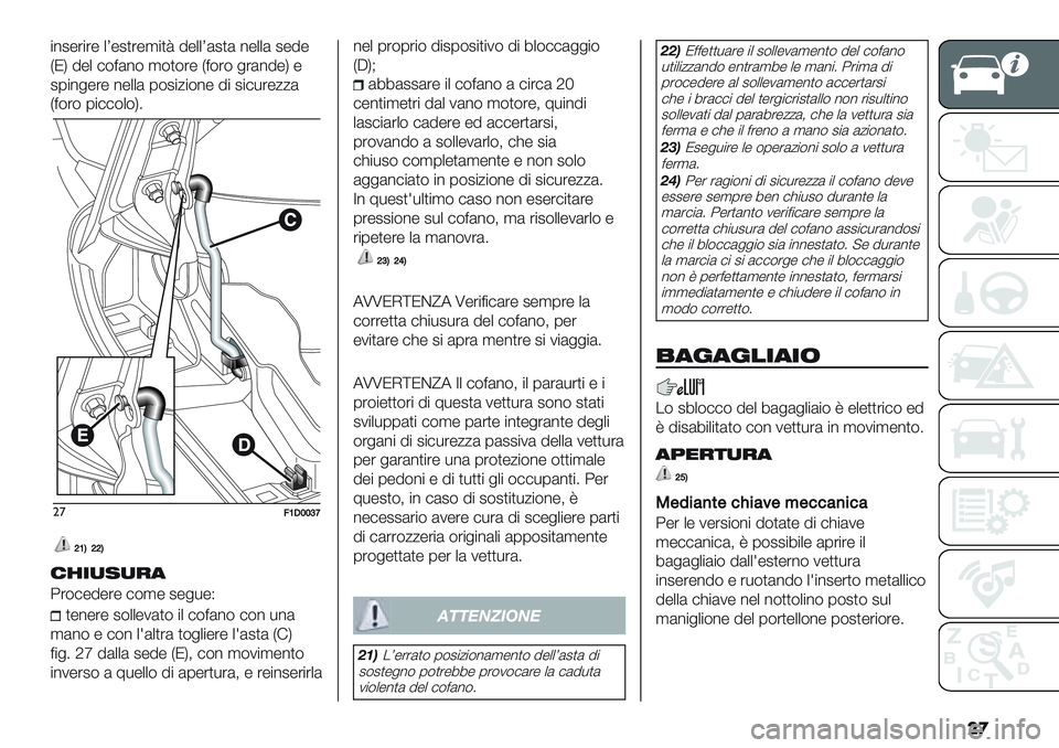 FIAT PANDA 2019  Libretto Uso Manutenzione (in Italian) ��

"%2-’"’- +R-2)’-,"): 5-++R(2)( %-++( 2-5-
HNK 5-+ #$<(%$ ,$)$’- H<$’$ &’(%5-K -
20"%&-’- %-++( 0$2"/"$%- 5" 2"#*’-//(
H<$’$ 0"##$+$K6
"