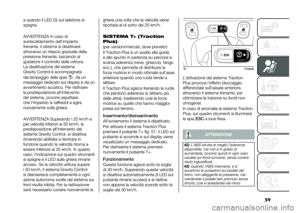 FIAT PANDA 2020  Libretto Uso Manutenzione (in Italian) ���	 ���	��� �� ��/�" �)�D�, ��� �����
�
��� ��
�������
��6�6�/�*�=�/�$�?� �;� ��	�� ��
��������	���	�
���
� �������
���	��
�
�����	��
�