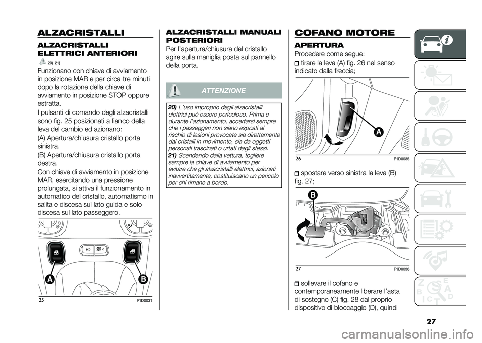 FIAT PANDA 2021  Libretto Uso Manutenzione (in Italian) ��
�������������
�������������
��������� ���������
�6�2�4 �6�1�4
��������	�� ��� ����	�� �� �	����	�
���
�
�� ���������