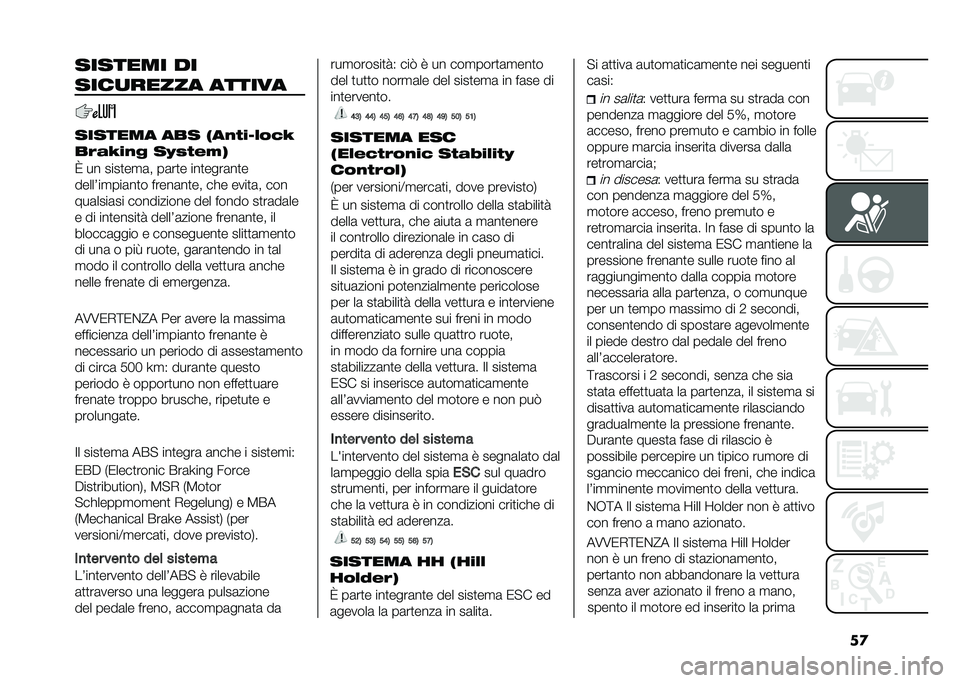 FIAT PANDA 2021  Libretto Uso Manutenzione (in Italian) ��
������� ��
��������� ������
������� ��� �$��
��+�1��	�2�3
����3�+�
� ��4�����&
�> �� ����
��
�	� ��	��
� ���
����	��
�
�����3��
