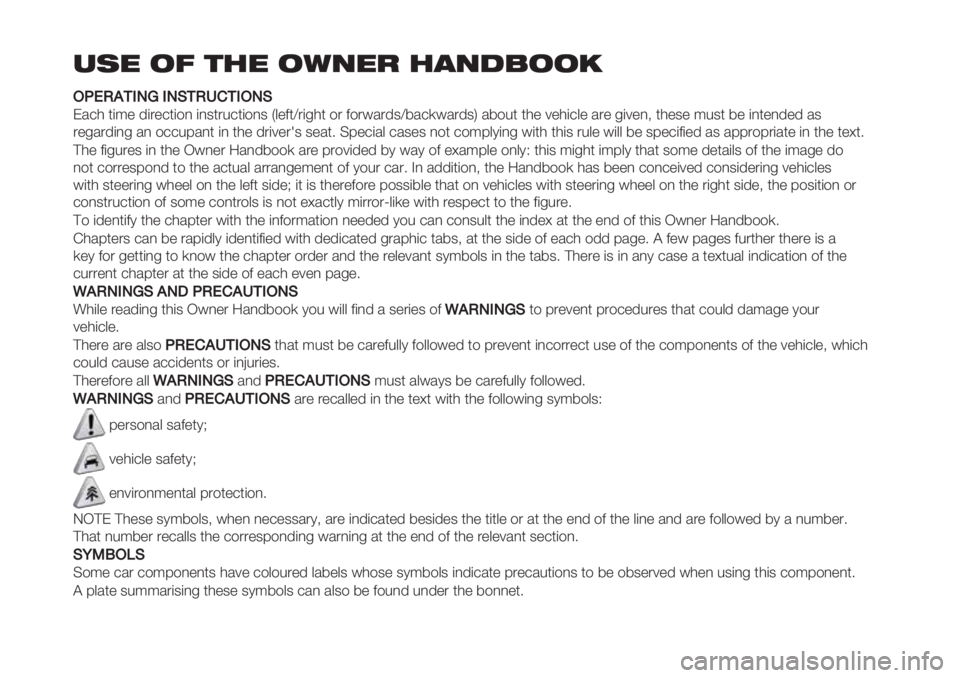 FIAT PANDA 2019 Owner handbook (in English) /01 23 451 2671! 5879:22;
//.F021,3I,3E10G%1,/3E
E/+0 *(;" ’(."+*($, (,3*.%+*($,3 I&"2*^.(-0* $. 2$.#/.’3^8/+)#/.’3M /8$%* *0" 7"0(+&" /." -(7",< *0"3" ;% FIAT PANDA 2019 Owner handbook (in English) /01 23 451 2671! 5879:22;
//.F021,3I,3E10G%1,/3E
E/+0 *(;" ’(."+*($, (,3*.%+*($,3 I&"2*^.(-0* $. 2$.#/.’3^8/+)#/.’3M /8$%* *0" 7"0(+&" /." -(7",< *0"3" ;%