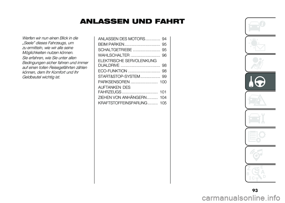 FIAT PANDA 2020  Betriebsanleitung (in German) ��
�������� ��� �������	��$�	� �)�� ��� �	���	� ����� �� ���	
�=��	�	��	�> ���	�
�	�
 ������	���
� ��
�� �	������	��� �)��	 �)�� ���