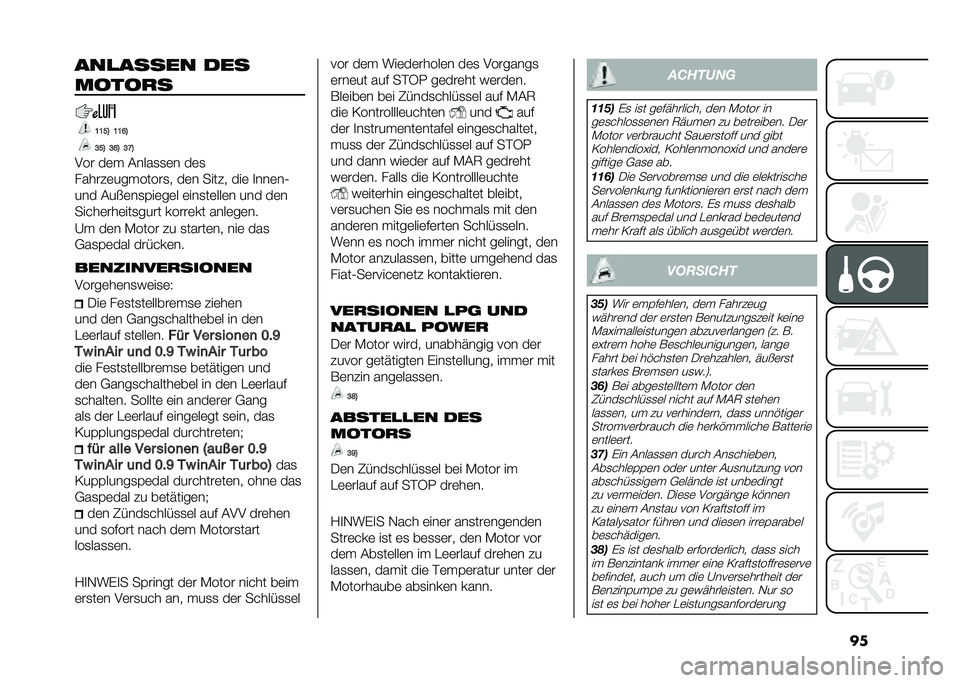 FIAT PANDA 2021  Betriebsanleitung (in German) ���������� ���
������
�:�:�>�= �:�:�A�=
�<�>�= �<�A�= �<�C�=
��� ��	� �#����
�
�	� ��	�
������	��������
� ��	� ����� ���	 �
���	��0
��� �#�� 