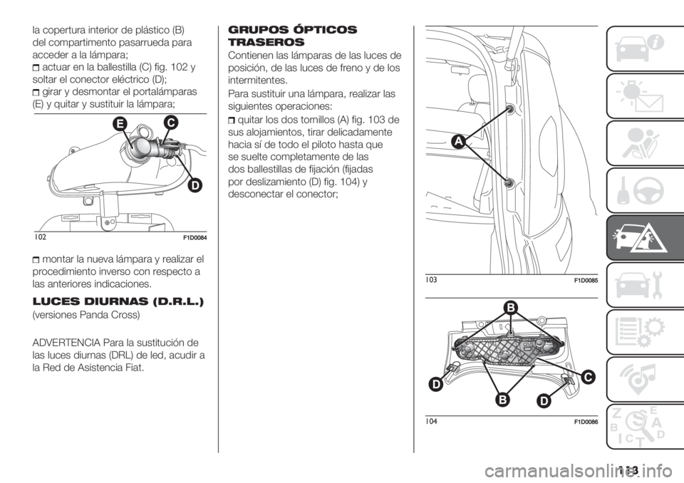 FIAT PANDA 2019  Manual de Empleo y Cuidado (in Spanish) ���
$( &*0".’3.( %4’".%*. /" 0$>+’%&* MdP
/"$ &*)0(.’%)"4’* 0(+(..3"/( 0(.(
(&&"/". ( $( $>)0(.(Y
(&’3(. "4 $( 2($$"+’%$$( MHP #%-7 _‘S ,
+*$