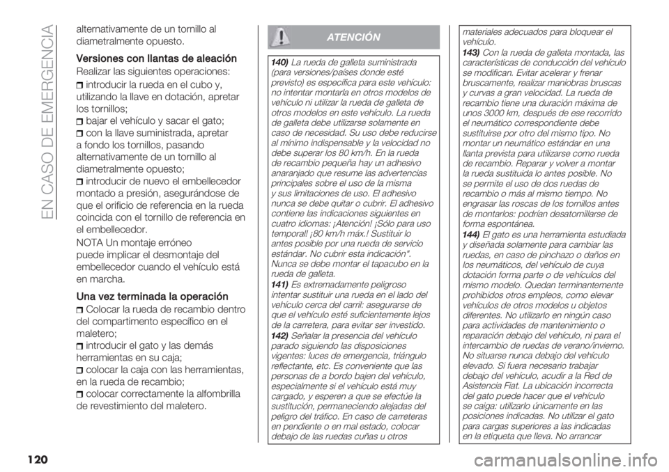 FIAT PANDA 2019  Manual de Empleo y Cuidado (in Spanish)  EO HX<N [E E9ECVEOH^X
���
($’".4(’%:()"4’" /" 34 ’*.4%$$* ($
/%()"’.($)"4’" *03"+’*7
T+8"$(,+"7(,**&,#&"’+&*+&7$>,
C"($%D(. $(+ +%-3