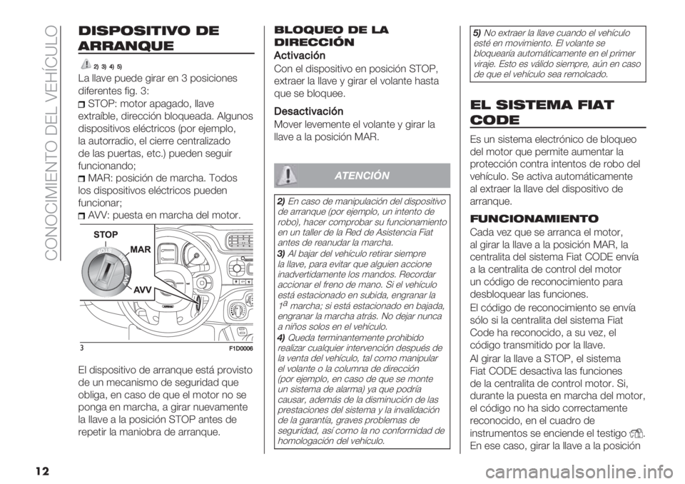 FIAT PANDA 2019  Manual de Empleo y Cuidado (in Spanish)  HNONH^9^EOFN [E! ZE8mH\!N
��
06.A/.6768/ 01
3;;34=-1
^\[\_\]\
!( $$(:" 03"/" -%.(. "4 b 0*+%&%*4"+
/%#"."4’"+ #%-7 bL
<FN6L )*’*. (0(-(/*= $$(:"
"A’.(;