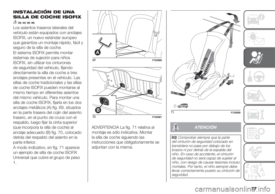 FIAT PANDA 2019  Manual de Empleo y Cuidado (in Spanish) �
�

64.73!356?4 01 -43
.6!!3 01 5/591 6./D6F
a[\a_\a]\a‘\
!*+ (+%"4’*+ ’.(+".*+ $(’".($"+ /"$
:"1;&3$* "+’>4 "@3%0(/*+ &*4 (4&$(G"+
^<N5^i= 34 43":* 