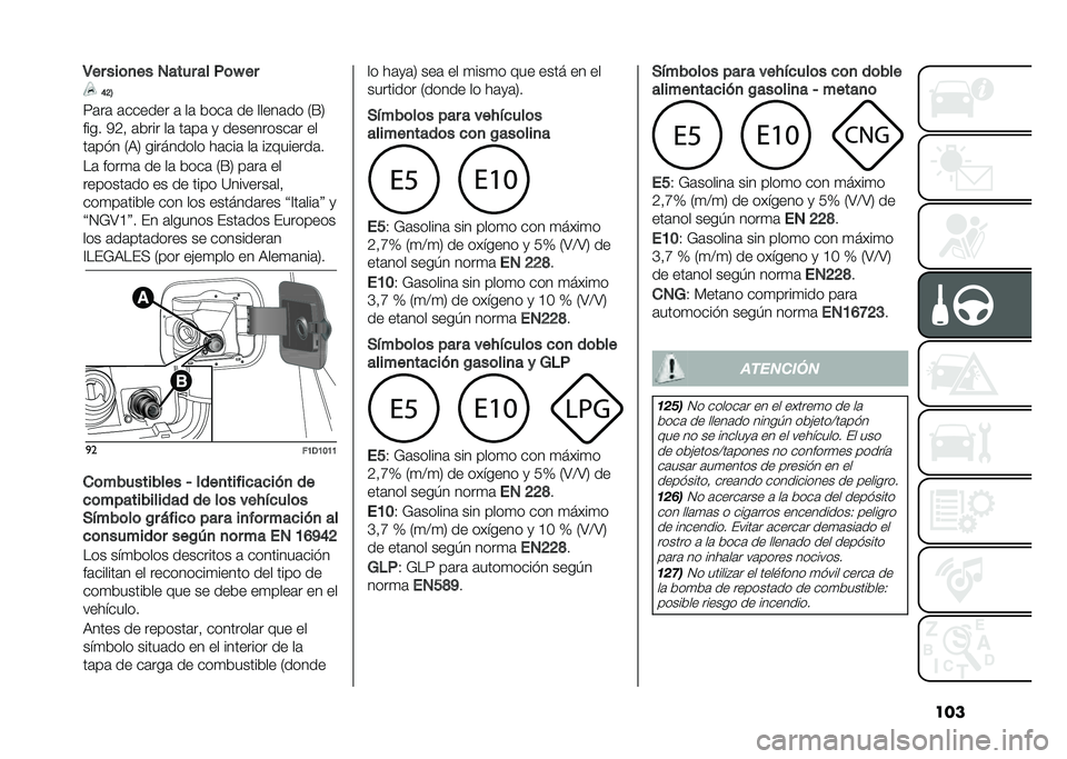 FIAT PANDA 2020  Manual de Empleo y Cuidado (in Spanish) ����5�� ���	�
�� ����� �� ��	�Q ��
�@�?�=
��	��	 �	������ �	 ��	 ����	 �� �����	�� �.�E�1
���� �2�4� �	���� ��	 ��	��	 �
 ����������	� ��