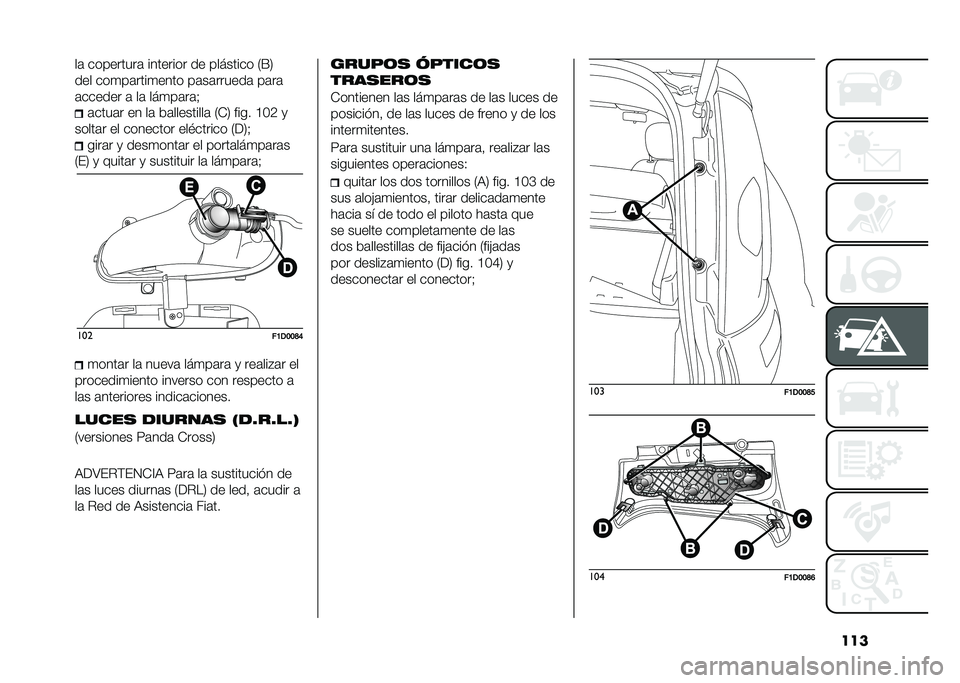 FIAT PANDA 2020  Manual de Empleo y Cuidado (in Spanish) �����	 ���������	 �������� �� �������� �.�E�1
��� ���
��	����
���� ��	��	������	 ��	��	
�	������ �	 ��	 ���
��	��	�:
�	����	� �� �