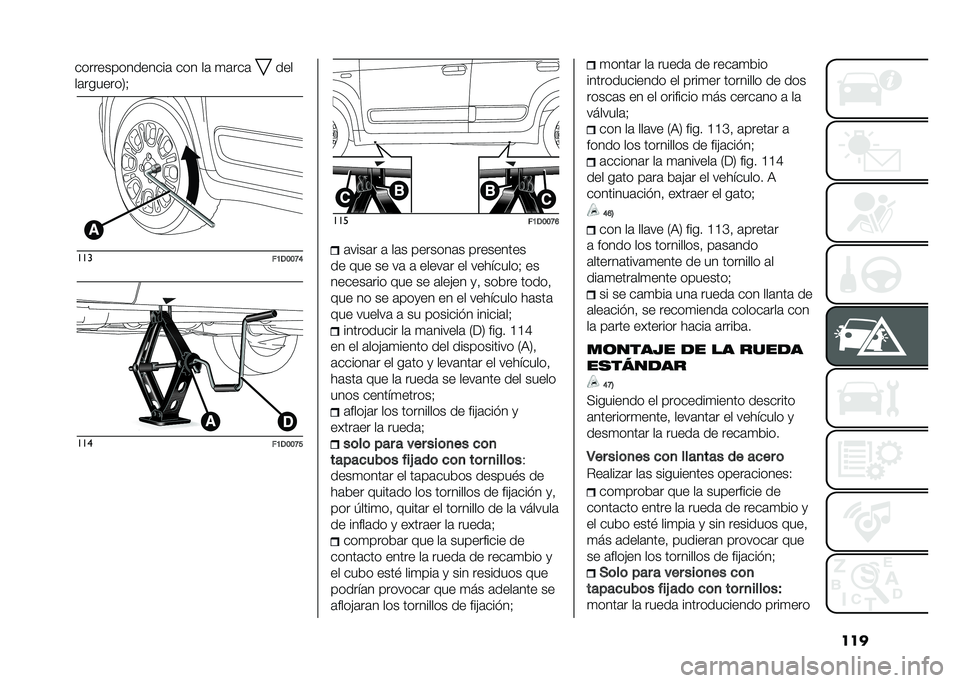 FIAT PANDA 2020  Manual de Empleo y Cuidado (in Spanish) ������������������	 ��� ��	 �
�	���	 ���
��	�������1�: ���
��:�-�;�;�C�@���
��:�-�;�;�C�> ���
��:�-�;�;�C�A �	����	� �	 ��	� �������	� ����