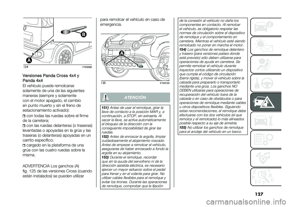 FIAT PANDA 2020  Manual de Empleo y Cuidado (in Spanish) ���
���
��:�-�;�;�B�>
�5�� ���	�
�� ���
�� �
� �	�� �@�P�@ �
���
�� �@�P�@
�&� �������� ����� ���
����	���
����	�
���� �� ���	 �� ��	� ��