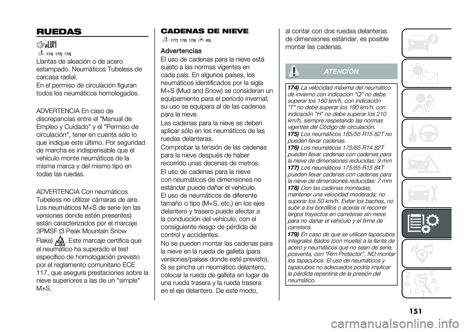 FIAT PANDA 2020  Manual de Empleo y Cuidado (in Spanish) ���������
�:�C�@�= �:�C�>�= �:�C�A�=
���	���	� �� �	���	��� � � �� �	����
����	�
��	��� �0���
������ �������� ��
��	���	��	 ��	���	��
�&�