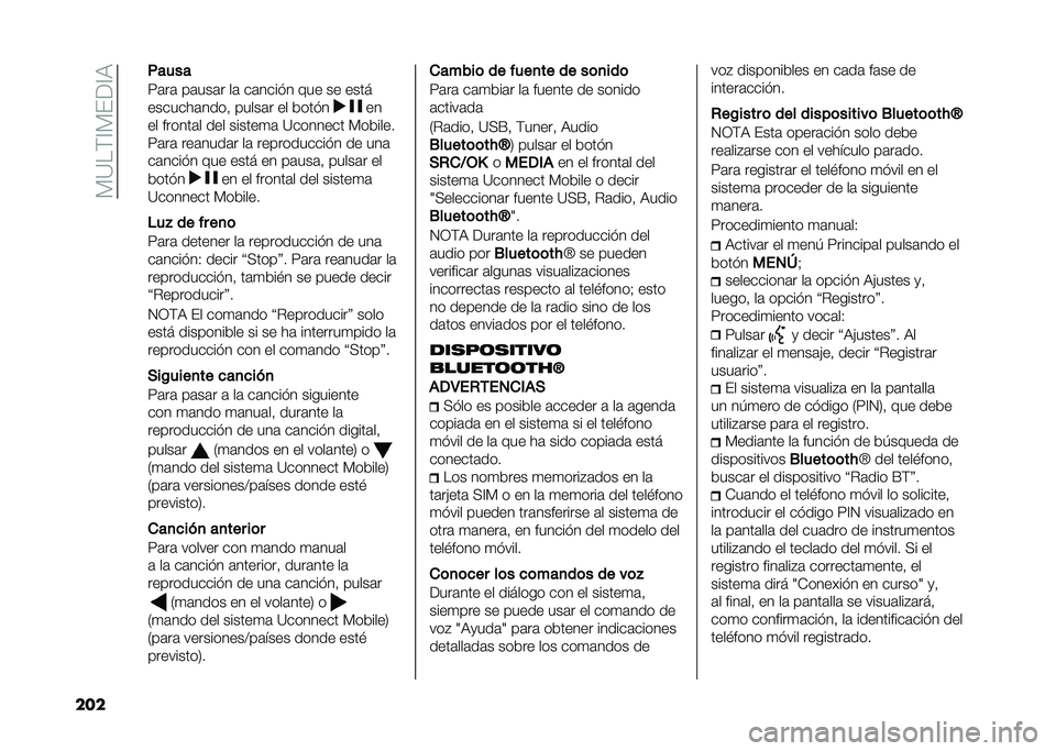 FIAT PANDA 2020  Manual de Empleo y Cuidado (in Spanish) ���=���?��&�<�?�9
��� �����
��	��	 ��	���	� ��	 ��	���� � �!�� �� ����
�������	���� �����	� �� ���� �
��
�� ������	� ��� ������
