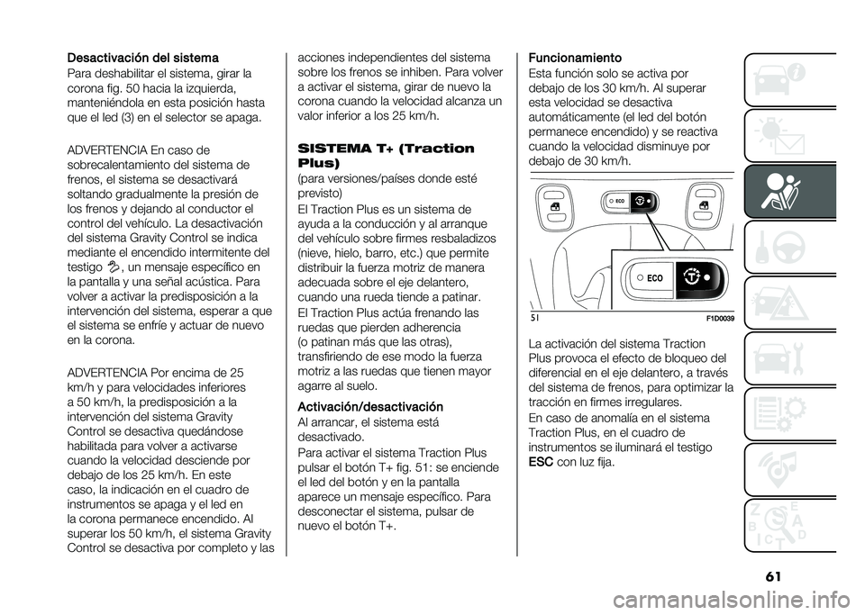 FIAT PANDA 2020  Manual de Empleo y Cuidado (in Spanish) �	��-������������
 ��� �������
��	��	 �����	������	� �� ������
�	� ����	� ��	
������	 ���� �3�A ��	���	 ��	 ��%�!������	�
�
�	����