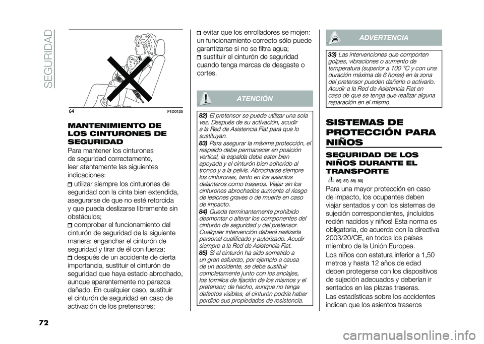 FIAT PANDA 2020  Manual de Empleo y Cuidado (in Spanish) ���&�7�=�$�?�<�9�<
�
� ��
��:�-�;�:�?�>
������������� ��
��� ���������� ��
���������
��	��	 �
�	������ ��� ����������
�� ������