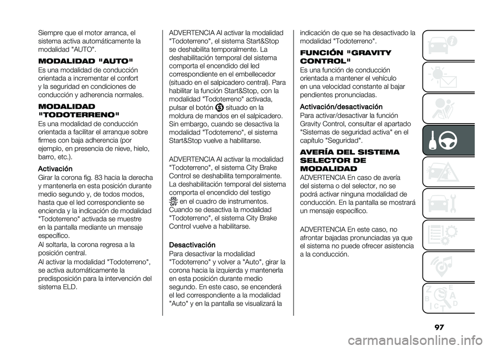 FIAT PANDA 2020  Manual de Empleo y Cuidado (in Spanish) ��
����
��� �!�� �� �
���� �	���	���	� ��
������
�	 �	�����	 �	����
�����	�
���� ��	
�
���	����	� �8�9�=��/�8�
��������� �-�����-
�&� �