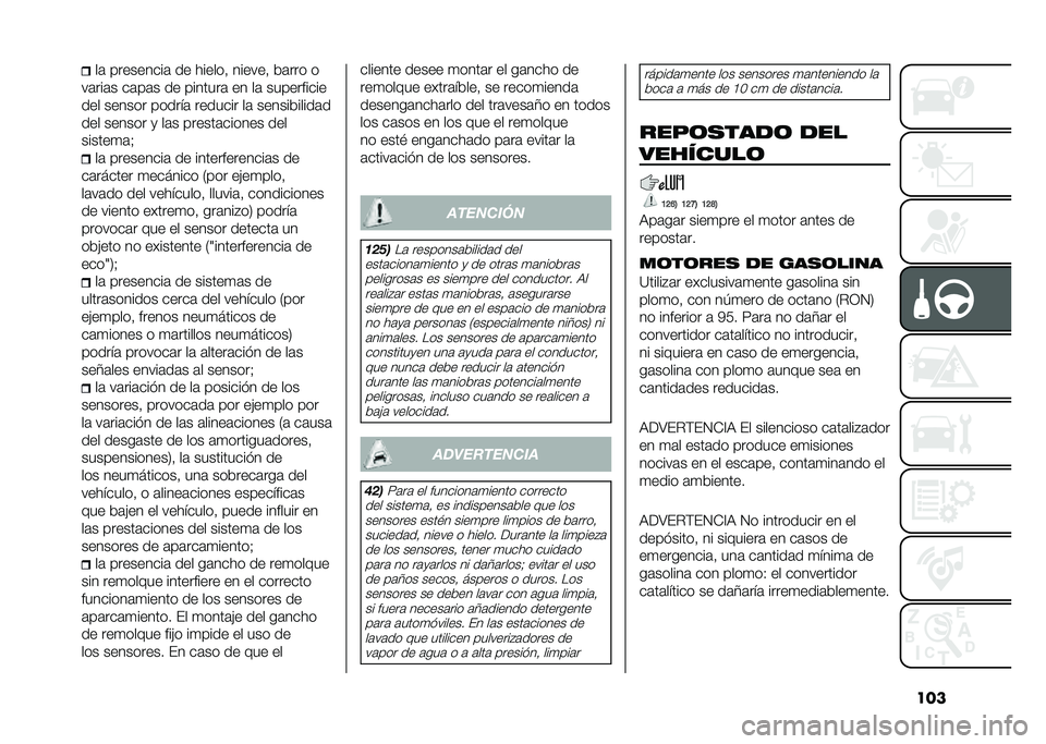 FIAT PANDA 2021  Manual de Empleo y Cuidado (in Spanish) �����	 ���������	 �� ������  ������  ��	��� �
��	���	� ��	��	� �� �������	 �� ��	 ����������
��� ������ ������	 ������� �