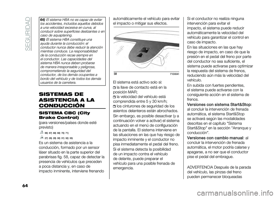 FIAT PANDA 2021  Manual de Empleo y Cuidado (in Spanish) ���%�7�=�#�@�<�9�<
�	� ���

�%� ������
�	 ��E�9 �� �� ��	��	�$ �� �����	�
��� �	����������  ��������� �	������� ������� �	 ���	 �����