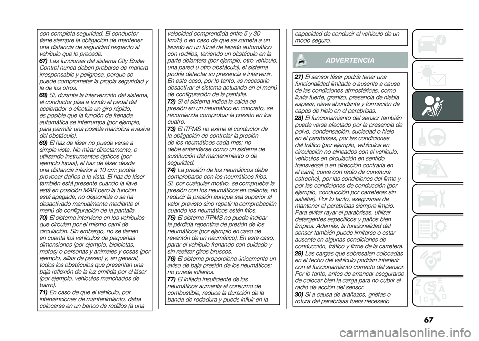 FIAT PANDA 2021  Manual de Empleo y Cuidado (in Spanish) �	�
��� ���
�����	 ��������	�� �%� ���������
����� ����
��� ��	 ������	���!� �� �
�	���������	 �����	����	 �� ��������	� ��