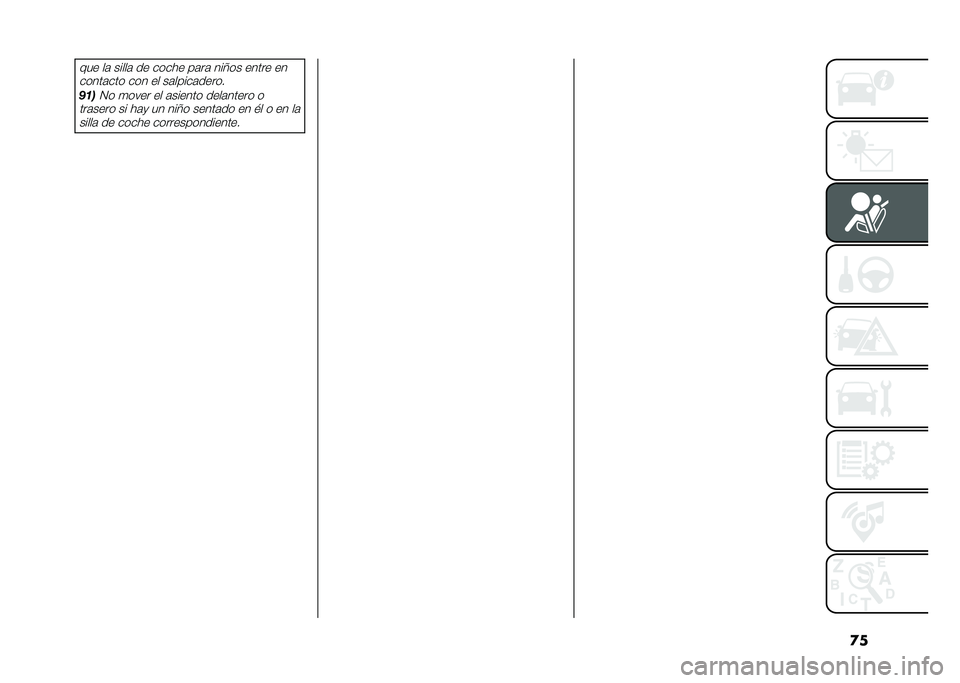 FIAT PANDA 2021  Manual de Empleo y Cuidado (in Spanish) �
���� ��	 �����	 �� ����� ��	��	 ���6�� ����� ��
�����	��� ��� �� ��	�����	�����
��	�
�0� �
���� �� �	������ ����	����� �
��